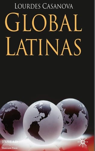 Global Latinas: Latin America's Emerging Multinationals (INSEAD Business Press)
