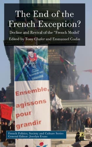 The End of the French Exception? Decline and Revival of the 'French Model'