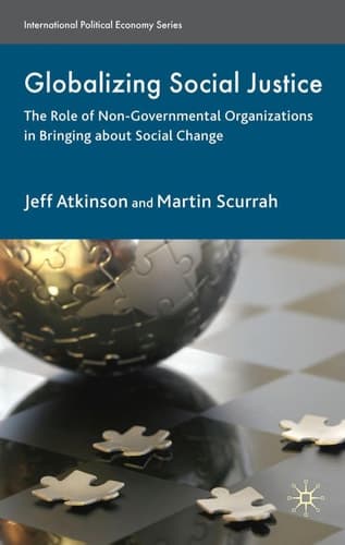 Globalizing Social Justice The Role of Non-Government Organizations in Bringing about Social Change