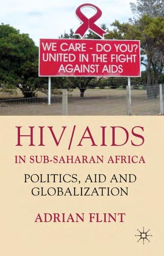 HIV/AIDS in Sub-Saharan Africa Politics, Aid and Globalization