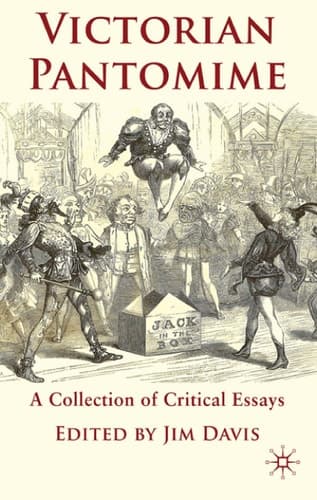 Victorian Pantomime A Collection of Critical Essays