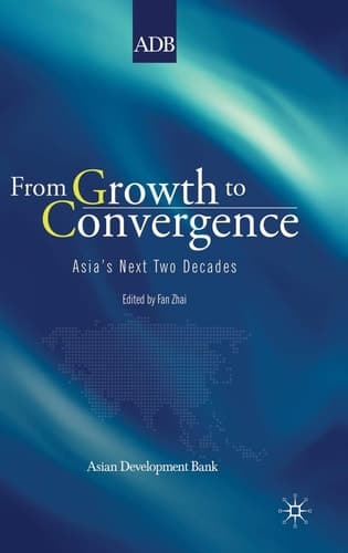 From Growth to Convergence Asia's Next Two Decades
