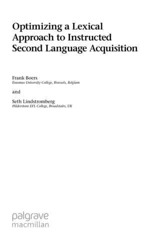 Optimizing a Lexical Approach to Instructed Second Language Acquisition