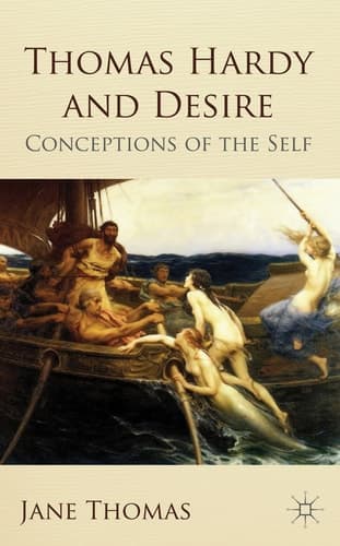 Thomas Hardy and Desire Conceptions of the Self