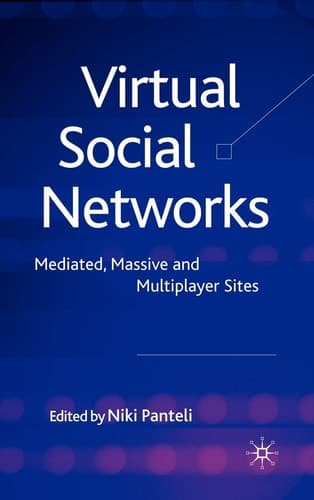 Virtual Social Networks Mediated, Massive and Multiplayer Sites