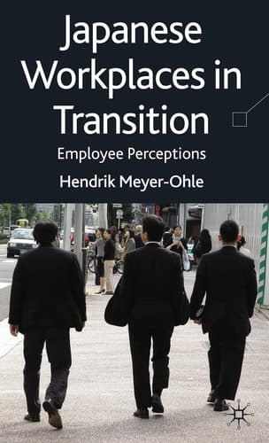 Japanese Workplaces in Transition Employee Perceptions