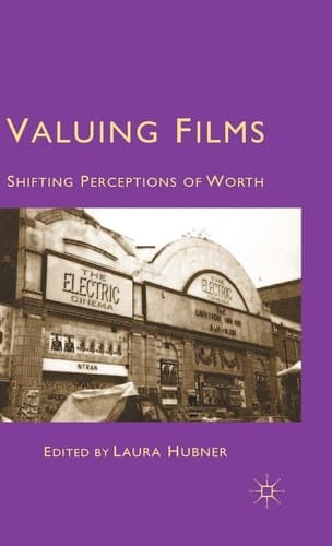 Valuing Films Shifting Perceptions of Worth