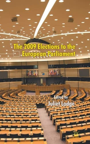 The 2009 Elections to the European Parliament (EU Election Studies)