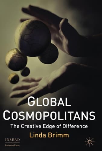 Global Cosmopolitans The Creative Edge of Difference