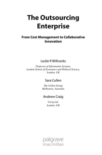 The Outsourcing Enterprise From Cost Management to Collaborative Innovation