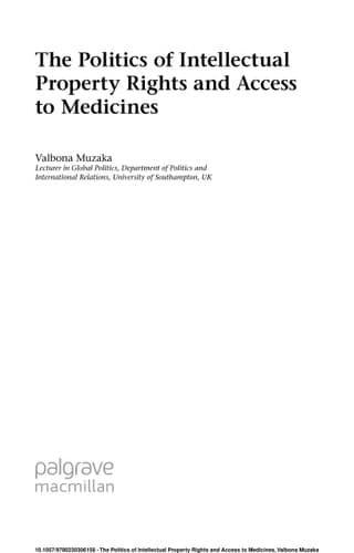 The Politics of Intellectual Property Rights and Access to Medicines