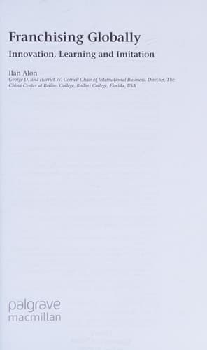 Franchising Globally Innovation, Learning and Imitation
