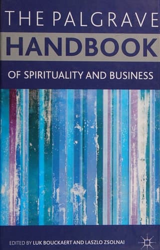 The Palgrave Handbook of Spirituality and Business