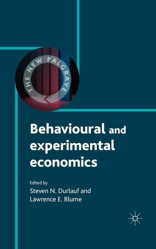 Behavioural and Experimental Economics (The New Palgrave Economics Collection)