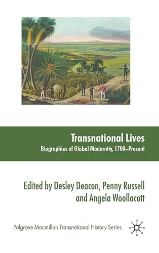 Transnational Lives Biographies of Global Modernity, 1700-present