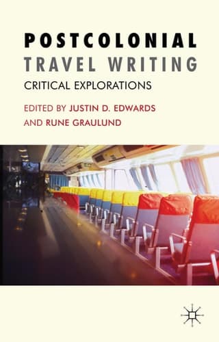 Postcolonial Travel Writing Critical Explorations