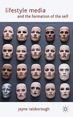 Lifestyle Media and the Formation of the Self