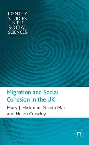 Migration and Social Cohesion in the UK