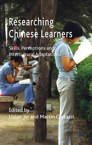 Researching Chinese Learners Skills, Perceptions and Intercultural Adaptations