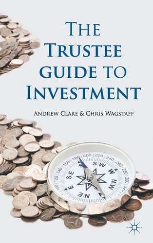 The Trustee Guide to Investment