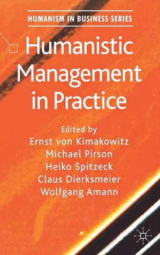 Humanistic Management in Practice