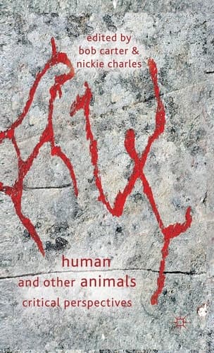 Human and Other Animals Critical Perspectives