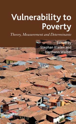 Vulnerability to Poverty Theory, Measurement and Determinants, with Case Studies from Thailand and Vietnam