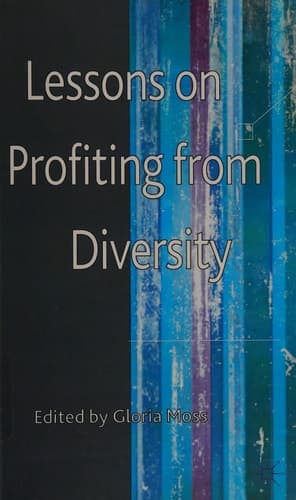 Lessons on Profiting from Diversity