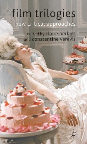 Film Trilogies New Critical Approaches