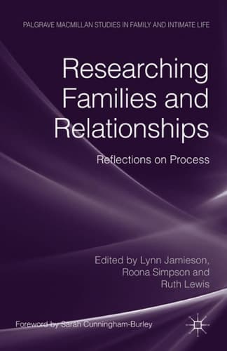 Researching Families and Relationships Reflections on Process
