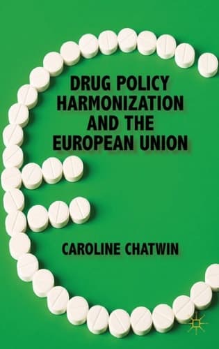Drug Policy Harmonization and the European Union