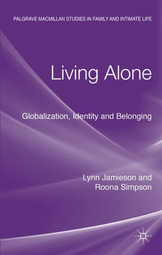Living Alone Globalization, Identity and Belonging