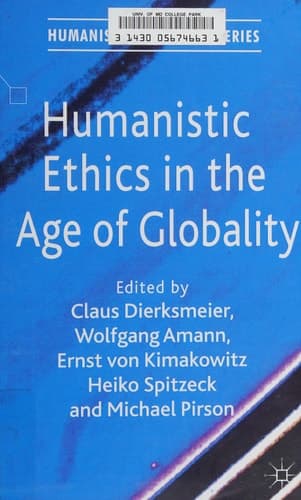 Humanistic Ethics in the Age of Globality