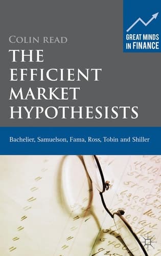 The Efficient Market Hypothesists Bachelier, Samuelson, Fama, Ross, Tobin and Shiller