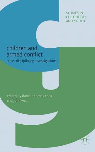 Children and Armed Conflict Cross-disciplinary Investigations