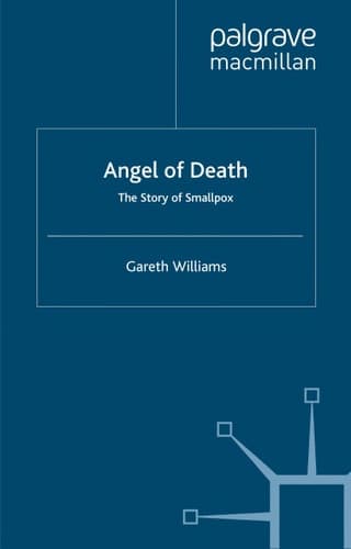 Angel of Death The Story of Smallpox