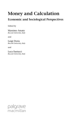 Money and Calculation: Economic and Sociological Perspectives (Bocconi on Management)