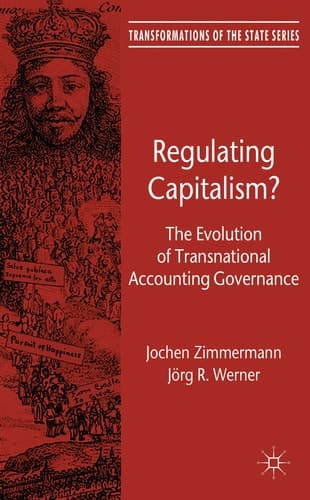 Regulating Capitalism? The Evolution of Transnational Accounting Governance