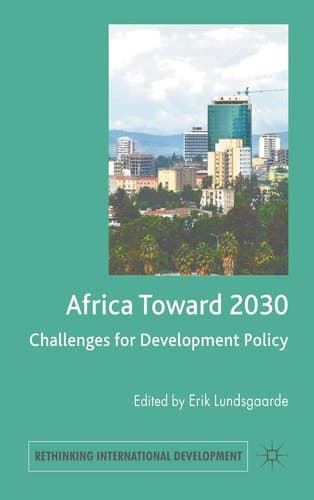 Africa Toward 2030 Challenges for Development Policy
