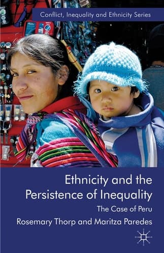 Ethnicity and the Persistence of Inequality The Case of Peru