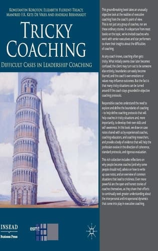 Tricky Coaching Difficult Cases in Leadership Coaching