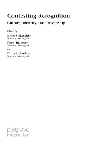 Contesting Recognition Culture, Identity and Citizenship