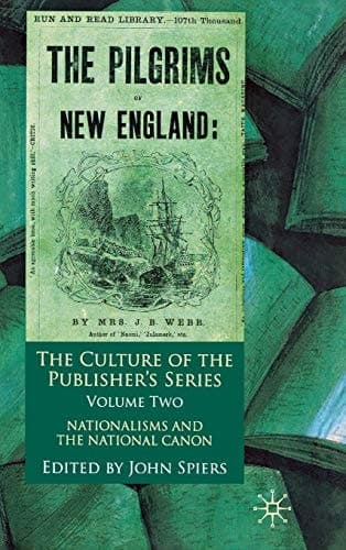 The Culture of the Publisher's Series, Volume 2 Nationalisms and the National Canon
