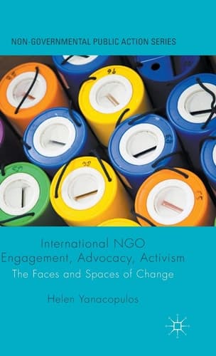 International NGO Engagement, Advocacy, Activism The Faces and Spaces of Change