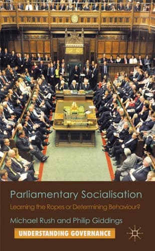 Parliamentary Socialisation Learning the Ropes or Determining Behaviour?