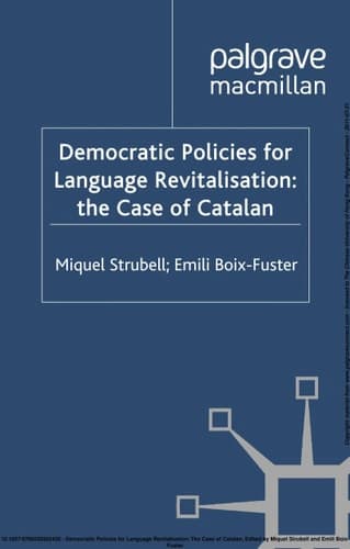 Democratic Policies for Language Revitalisation: The Case of Catalan