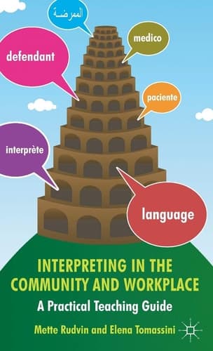 Interpreting in the Community and Workplace A Practical Teaching Guide