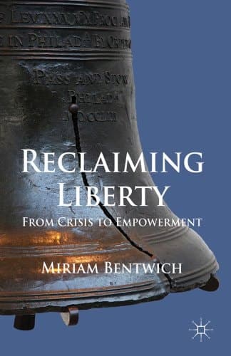 Reclaiming Liberty From Crisis to Empowerment