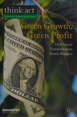 Green Growth, Green Profit How Green Transformation Boosts Business