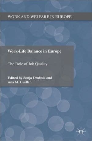 Work-Life Balance in Europe The Role of Job Quality